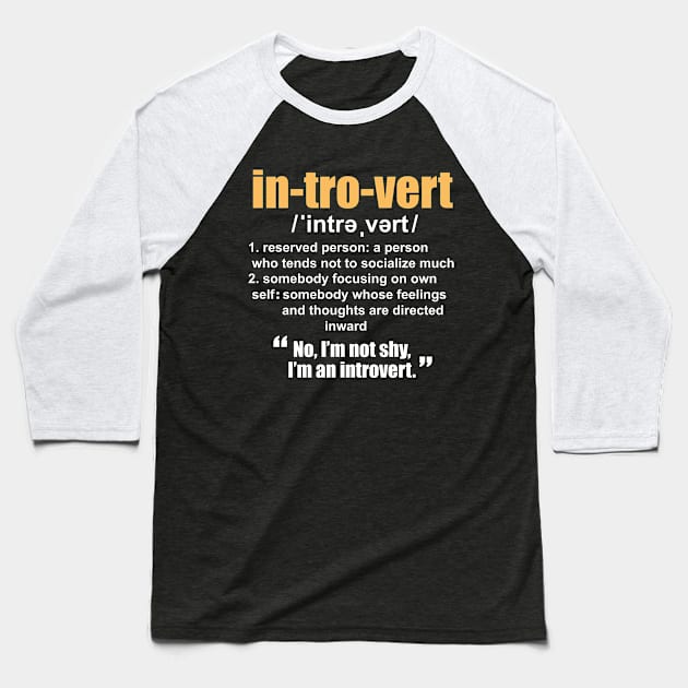 Introvert Not Shy Baseball T-Shirt by ThyShirtProject - Affiliate